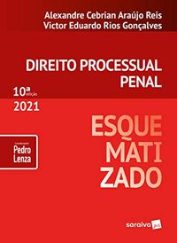 Direito Processual Penal Esquematizado - 10 Edio 2021