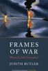 Frames of war