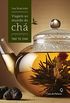 Viagem ao mundo do ch: Tao Te Cha