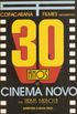 30 anos de Cinema Novo