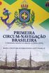 Primeira circum-navegao brasileira e primeira misso do Brasil  China (1879)