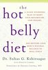 The Hot Belly Diet: A 30-Day Ayurvedic Plan to Reset Your Metabolism, Lose Weight, and Restore Your Body