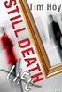 Still Death: A Novel (A Detective Inspector Tessa Grantley Mystery Book 1) (English Edition)