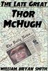 The Late, Great Thor McHugh (English Edition)