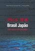 Brasil Japo. 100 Anos de Paixo
