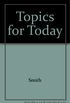 Topics for Today: A Low-Advanced Reading Skills Text