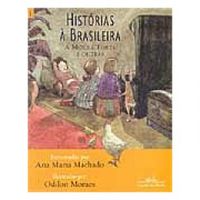 Histórias à Brasileira: a Moura Torta e Outras