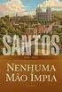 Santos: 1846-1893