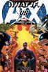 What If? Avengers vs X-men #1