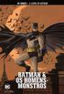 Batman & Os Homens-Monstros