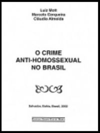 O crime anti-homossexual no Brasil