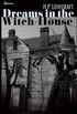 Dreams in the Witch House: ( Annotated )