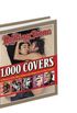 Rolling Stone 1,000 Covers: A History of the Most Influencial Magazine in Pop Culture