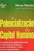 Potencializacao Do Capital Humano, A
