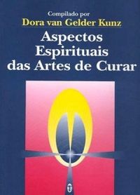 Aspectos Espirituais das Artes de Curar