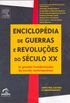 Enciclopedia De Guerras E Revolucoes Do Seculo XX