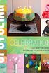 Upcycling Celebrations: A Use-What-You-Have Guide to Decorating, Gift-Giving & Entertaining (English Edition)
