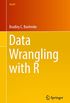 Data Wrangling with R (Use R!) (English Edition)
