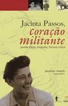 Jacinta Passos, coração militante