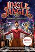 Jingle Jangle: The Invention of Jeronicus Jangle: (Movie Tie-In) (English Edition)
