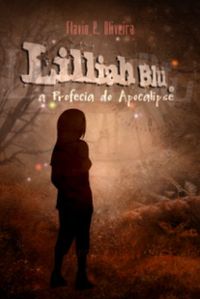Lilliah Blü e a Profecia de Apocalipse