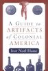 A Guide to Artifacts of Colonial America