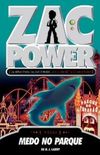Zac Power - Medo no Parque