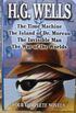 The Time Machine, The Islando of Dr. Moreau, The Invisible Man, The War of the Worlds