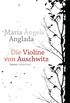 Die Violine von Auschwitz: Roman (German Edition)