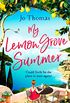 My Lemon Grove Summer: Escape to Sicily and reveal its secrets in this perfect summer read (English Edition)