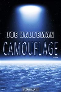 Camouflage: Ein Science Fiction Roman von Joe Haldeman - Ausgezeichnet mit dem Nebula Award (German Edition)