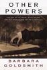 Other Powers: The Age of Suffrage, Spiritualism, and the Scandalous Victoria Woodhull (English Edition)