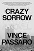 Crazy Sorrow (English Edition)