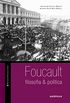Foucault: filosofia & poltica