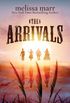 The Arrivals: A Novel (P.S.) (English Edition)