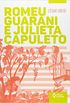 Romeu Guarani e Julieta Capuleto