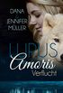 Lupus Amoris - Verflucht: Fantasy-Romance (German Edition)