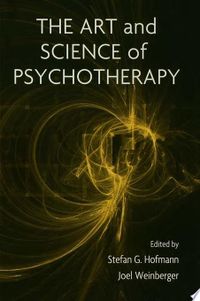 The Art and Science of Psychotherapy