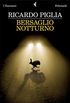 Bersaglio notturno (I narratori) (Italian Edition)