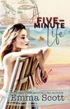 A Five-minute Life