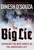 The Big Lie: Exposing the Nazi Roots of the American Left (English Edition)