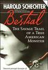 Bestial: The Savage Trail of a True American Monster (English Edition)