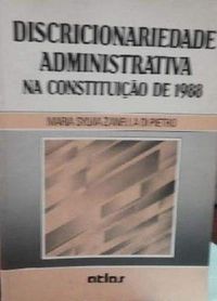 Discricionariedade Administrativa na Constituio de 1988