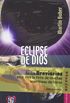 Eclipse de Dios : estudios sobre las relaciones entre religin y